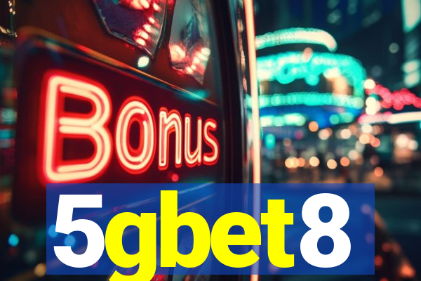 5gbet8