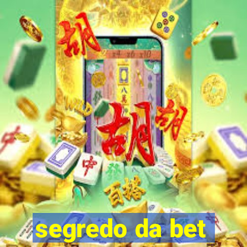 segredo da bet