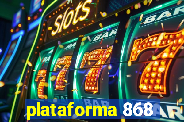 plataforma 868