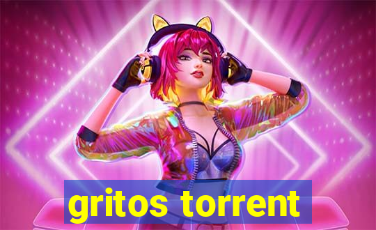 gritos torrent