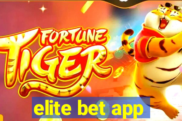 elite bet app