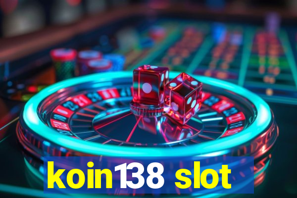 koin138 slot