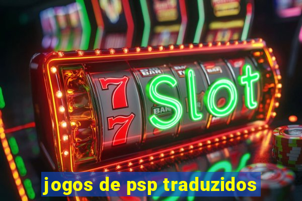 jogos de psp traduzidos