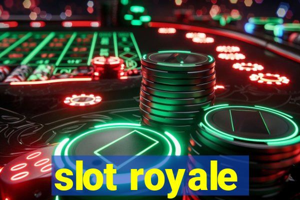 slot royale