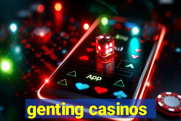 genting casinos