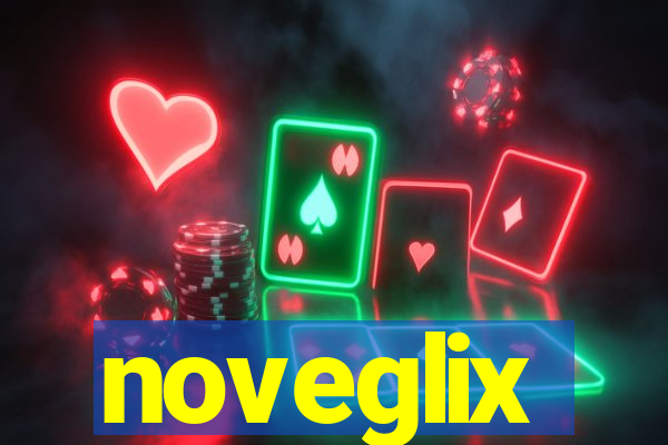 noveglix