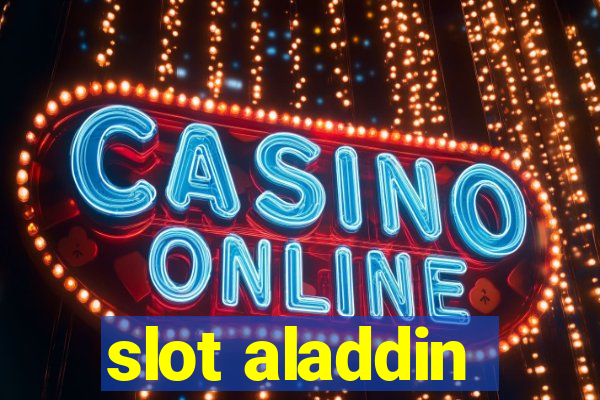 slot aladdin