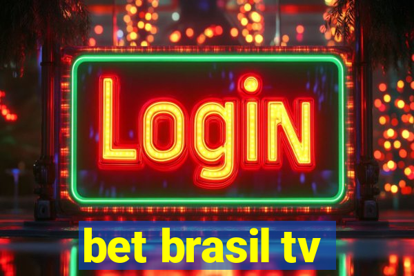 bet brasil tv