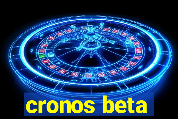 cronos beta