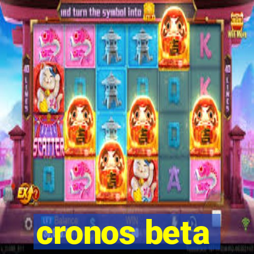 cronos beta