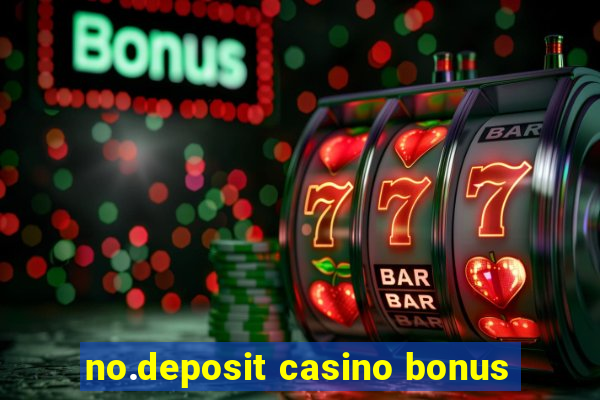 no.deposit casino bonus