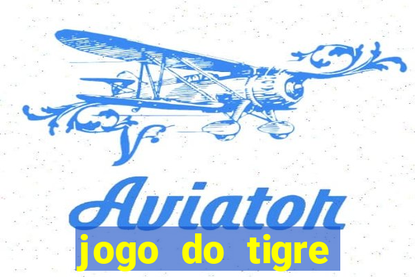 jogo do tigre pagando no cadastro