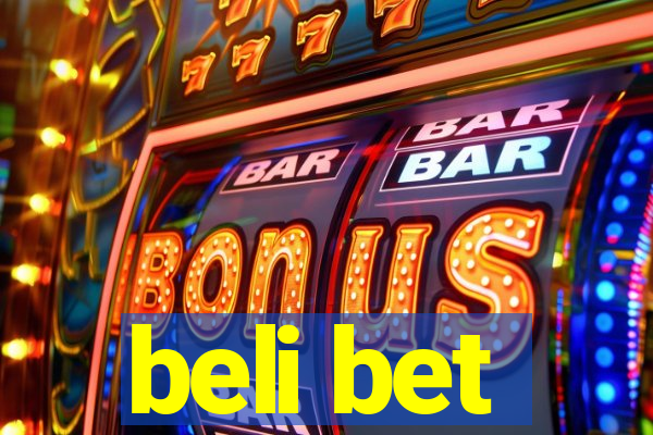 beli bet