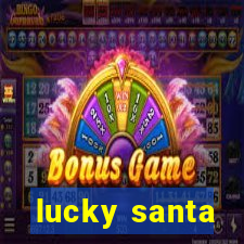 lucky santa