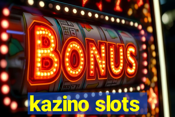 kazino slots