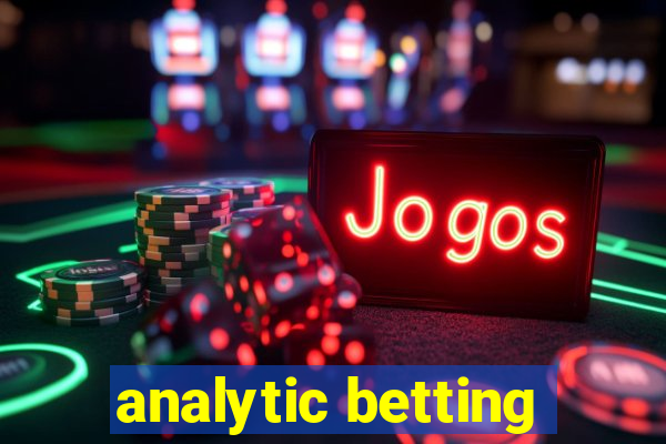 analytic betting