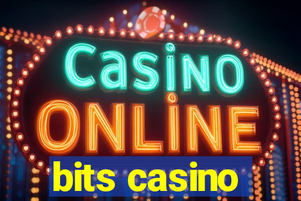 bits casino