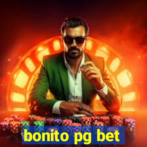 bonito pg bet