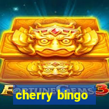 cherry bingo