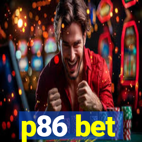 p86 bet