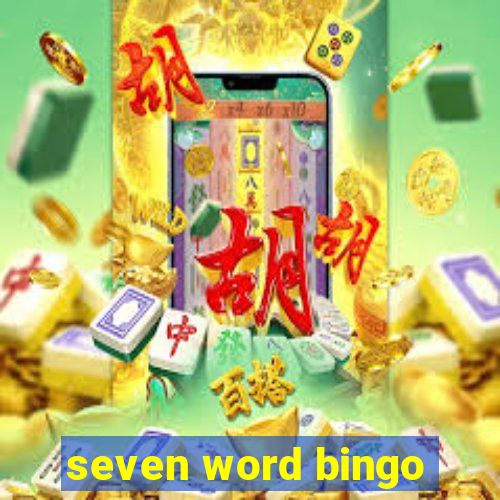 seven word bingo