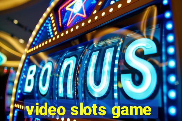 video slots game