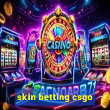 skin betting csgo