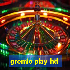 gremio play hd