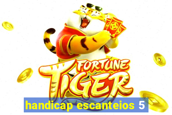 handicap escanteios 5