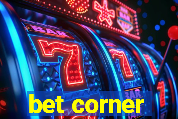 bet corner