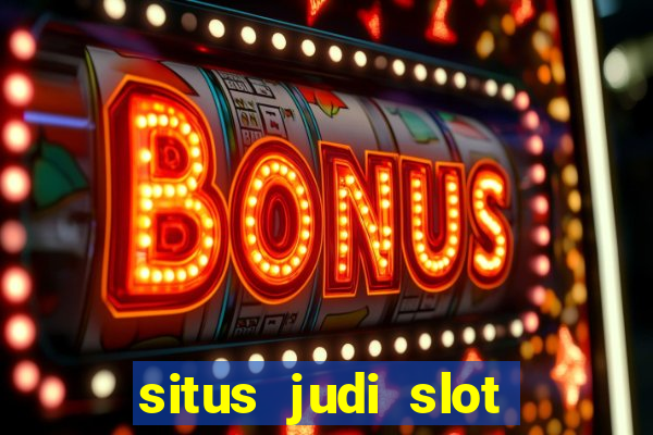 situs judi slot online resmi