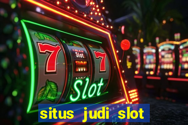 situs judi slot online resmi