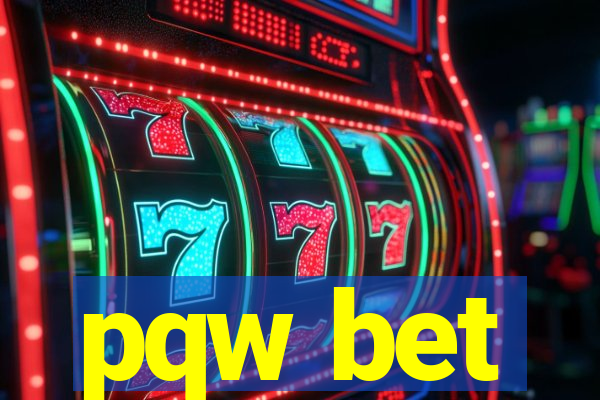 pqw bet