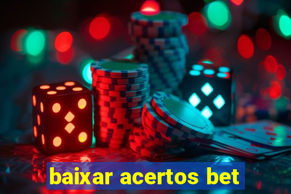 baixar acertos bet