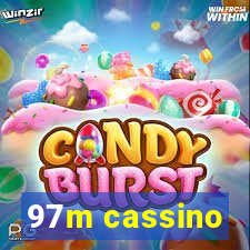 97m cassino