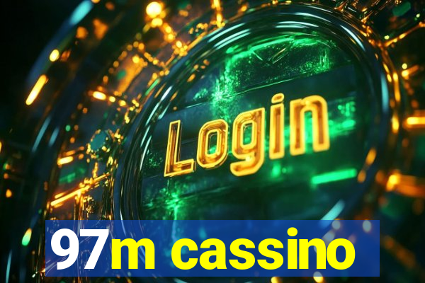 97m cassino