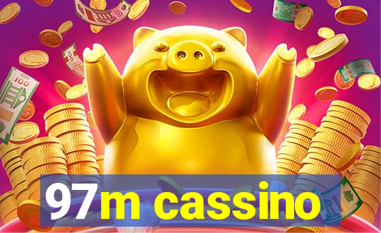 97m cassino