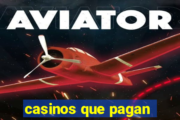 casinos que pagan