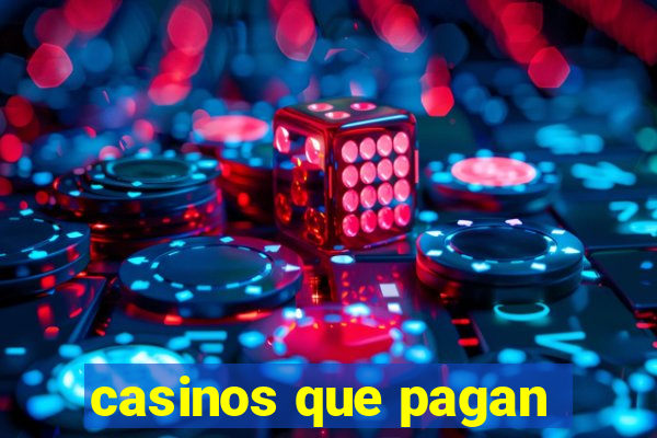 casinos que pagan