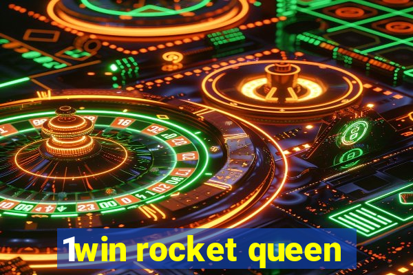 1win rocket queen