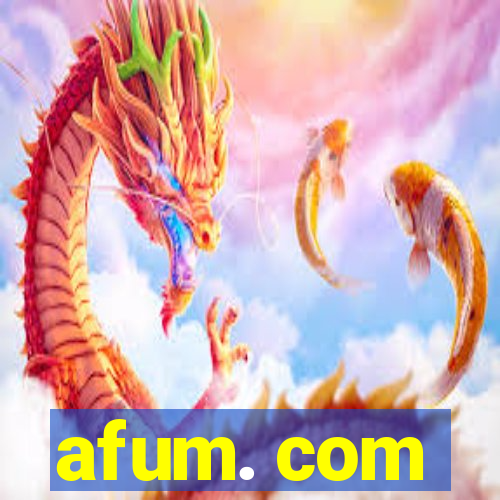 afum. com