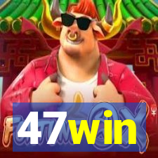 47win