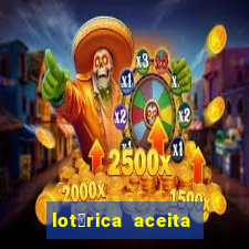 lot茅rica aceita pix para jogos