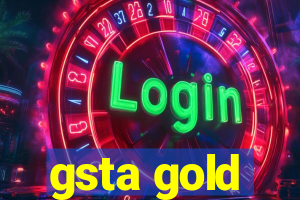 gsta gold