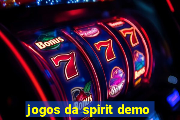 jogos da spirit demo