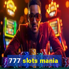 777 slots mania