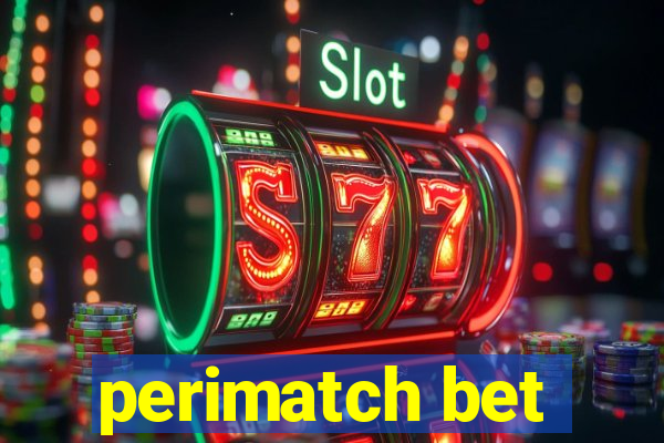 perimatch bet