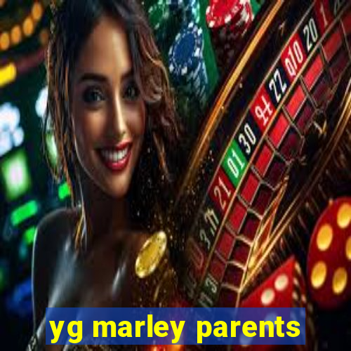 yg marley parents