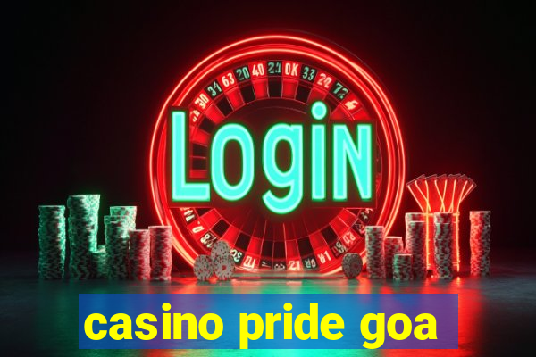 casino pride goa