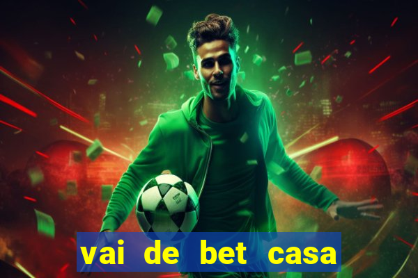 vai de bet casa do embaixador